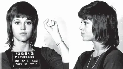  ?? Contribute­d photo ?? A mug shot from Jane Fonda’s political protest days in the late 1960s and early 1970s.