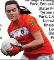  ??  ?? LETHAL FORWARD: Armagh’s Aimee Mackin