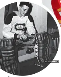  ??  ?? JACQUES PLANTE