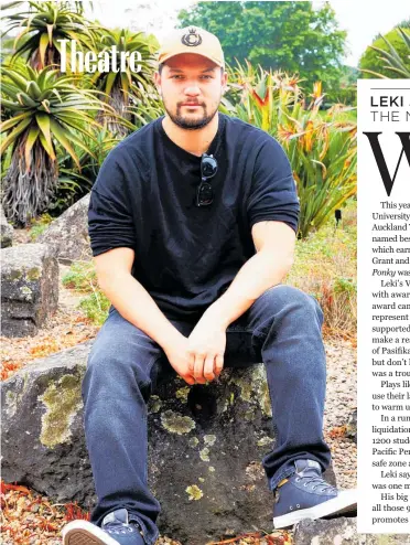  ?? Photo / Rebecca Zephyr Thomas ?? Playwright Leki Jackson-Bourke at Auckland’s Botanic Gardens.