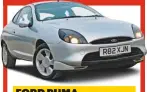  ??  ?? FORD PUMA