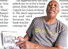  ?? / BONGIWE MCHUNU ?? Sipho Mahlaba claims to be the rightful author of the book.