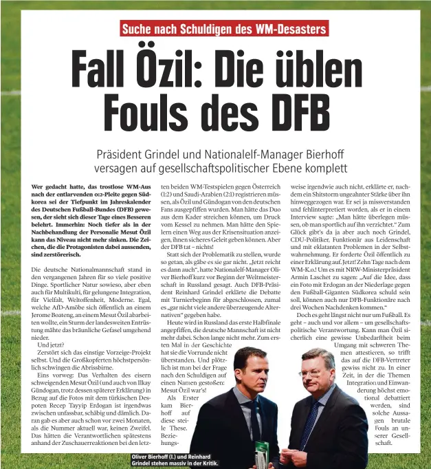  ??  ?? Oliver Bierhoff (l.) und Reinhard Grindel stehen massiv in der Kritik.