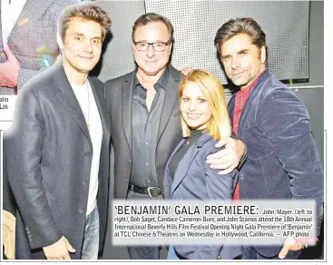  ??  ?? John Mayer (left to right), Bob Saget, Candace Cameron-Bure, and John Stamos attend the 18th Annual Internatio­nal Beverly Hills Film Festival Opening Night Gala Premiere of ‘Benjamin’ at TCL Chinese 6 Theatres on Wednesday in Hollywood, California.