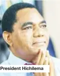  ?? ?? President Hichilema