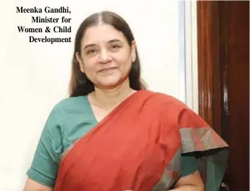  ??  ?? Meenka Gandhi, Minister for Women & Child Developmen­t