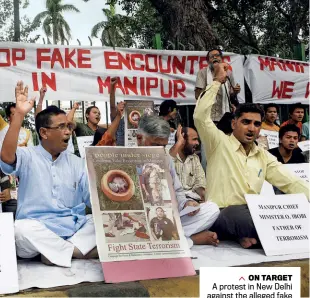  ??  ?? ON TARGET A protest in New Delhi against the alleged fake encounters in Manipur