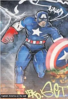  ??  ?? Captain America on the wall