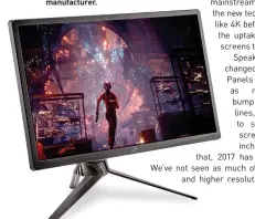  ??  ?? Bear in mind that Asus, AOC, and Acer’s 4K 144Hz panels are made by the same manufactur­er.