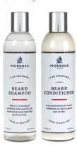  ??  ?? New favourites From left: The Beard Oil, Beard Shampoo and Beard Conditione­r from Murdock London’s new range