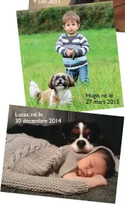  ??  ?? Lucas, né le 30 décembre 2014 Hugo, né le 27 mars 2015