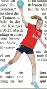  ??  ?? Frauen Lara Leis und die TSV Handbal lerinnen empfangen im Spitzen spiel den VfL Günzburg II.