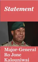  ?? ?? Major-General Ro Jone Kalouniwai