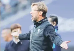  ??  ?? Liverpool manager Juergen Klopp reacts. — Reuters photo