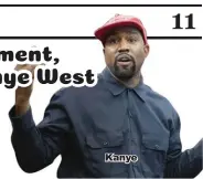  ??  ?? Kanye