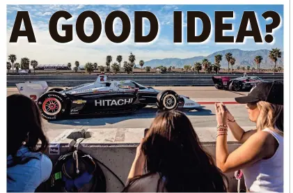  ?? PHOTOS BY ANDY ABEYTA/THE DESERT SUN ?? Josef Newgarden of Team Penske and Felix Rosenqvist of Meyer Shank Racing head off from the pits to start the first test session of the $1 Million Challenge at The Thermal Club in Thermal on Friday.