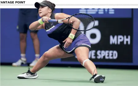  ?? AP ?? Variety her forte: The 2019 US Open champion Bianca Andreescu uses her vast repertoire of shots to disrupt an opponent’s game. During rallies, a flat shot is followed by a topspin shot which is followed by a sliced shot.