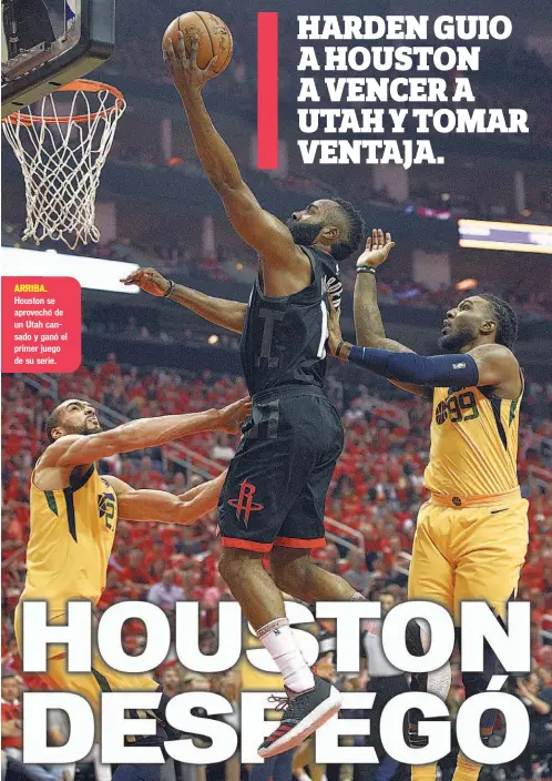  ??  ?? ARRIBA. Houston se aprovechó de un Utah cansado y ganó el primer juego de su serie.