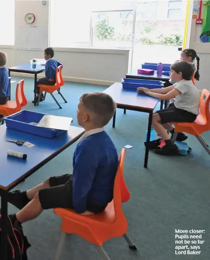  ??  ?? Move closer: Pupils need not be so far apart, says Lord Baker