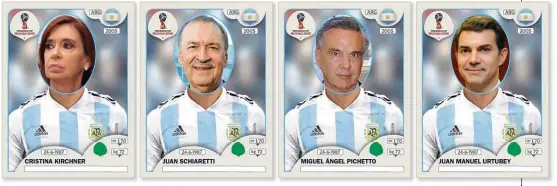  ??  ?? LAS DIFÍCILES. Los candidatos a presidente para el 2019 forman un plantel completo de un álbum del Mundial. CRISTINA KIRCHNER JUAN SCHIARETTI MIGUEL ÁNGEL PICHETTO JUAN MANUEL URTUBEY