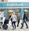  ??  ?? > A Poundland store