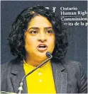  ??  ?? Renu Mandhane, Ontario’s chief rights commission­er, defended the methodolog­y of the report, which was criticized by Toronto police Chief Mark Saunders.