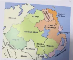  ??  ?? Charting the past: a map showing the ancient clan territorie­s across Ulster and (below, from top) the Red Hand in the crest of Lisburn and Castlereag­h Council acknowledg­es the region’s links with the O’Neills ; the Red Hand and Salmon of Knowledge of the Clannaboy coat of arms