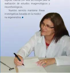  ??  ?? La Dra. Miriam Lambert García, médico que brinda Asistencia en Atención Médica Internacio­nal, Especialis­ta de Primer Grado en Neurología, Máster en Longevidad Satisfacto­ria y Profesor Asistente.