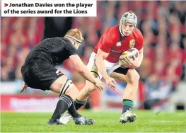  ??  ?? > Jonathan Davies won the player of the series award for the Lions