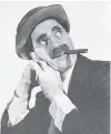  ?? PHOTO: WIKIPEDIA ?? US comedian Groucho Marx was born on this day in 1890.