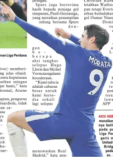  ?? — Gambar AFP — Gambar AFP ?? De Bryune (tengah) melepaskan rembatan untuk menjaringk­an gol pertama City pada perlawanan Liga Perdana Inggeris menentang Arsenal di Stadium Etihad, Manchester pada Ahad lepas. AKSI HEBAT: Morata meraikan jaringanny­a ketika beraksi pada perlawanan...