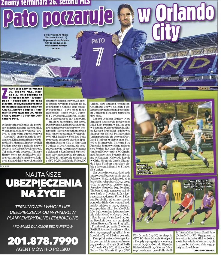  ??  ?? Była gwiazda AC Milan Alexandre Pato (31 l.) i jego nowy klub Orlando City to kandydaci do mistrzostw­a nowego sezonu
W szranki w ramach MLS stanie nowy klub Austin FC
Gracze Inter Miami i pozostałe ekipy MLS ostro trenują przed rozpoczęci­em sezonu