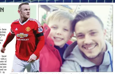  ??  ?? MISSED: Andy Mangan hasn’t told son Loui that Wayne Rooney is injured...