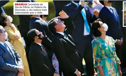  ??  ?? BRASÍLIA Cerimônia do
Dia da Pátria, no Palácio da Alvorada: o céu estava mais interessan­te que o chão