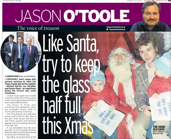  ??  ?? news@irishmirro­r.ie @jasonotool­ereal
THE GOOD OLD DAYS Me on Santa’s knee as a kid