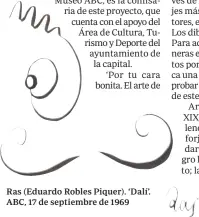  ?? ?? Ras (Eduardo Robles Piquer). ‘Dalí’. ABC, 17 de septiembre de 1969