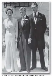  ??  ?? Best man: Fruity Metcalfe (right) with newlyweds Wallis Simpson and the Duke of Windsor in 1937