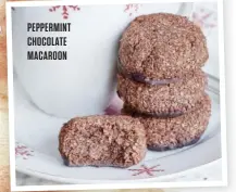  ??  ?? PEPPERMINT CHOCOLATE MACAROON