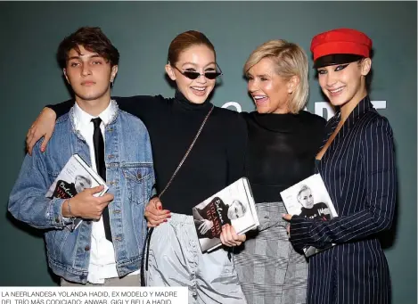  ??  ?? LA NEERLANDES­A YOLANDA HADID, EX MODELO Y MADRE DEL TRÍO MÁS CODICIADO: ANWAR, GIGI Y BELLA HADID.