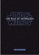  ?? LUCASFILM LTD. ?? “Star Wars: The Rise of Skywalker” hits theaters in December.