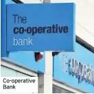  ??  ?? Co-operative Bank