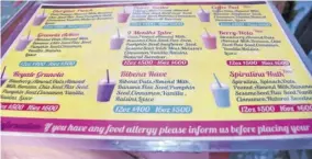  ??  ?? A section of the 25-item smoothie menu