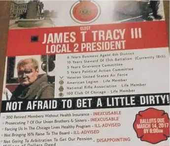  ??  ?? A flier for Jim Tracy, elected president of Chicago Firefighte­rs Union Local 2. | FRAN SPIELMAN/ SUN- TIMES