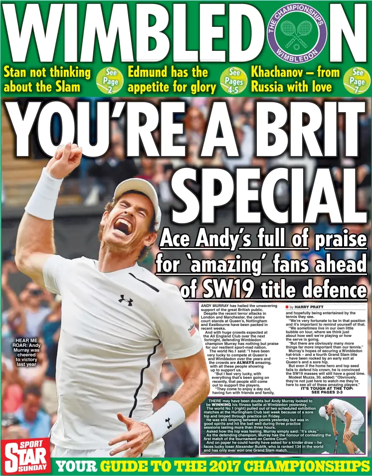  ??  ?? HEAR ME ROAR: Andy Murray was cheered to victory last year