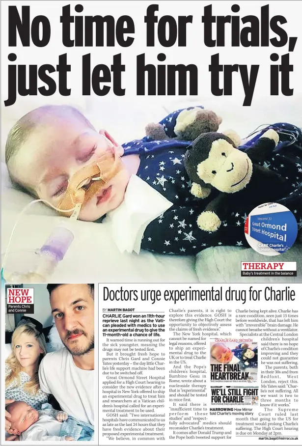  ??  ?? Parents Chris and Connie Baby’s treatment in the balance CARE Charlie’s London hospital