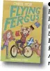  ??  ?? ● Flying Fergus: The Photo Finish is published by Piccadilly Press, priced £4.99. Available now.