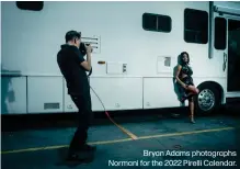  ??  ?? Bryan Adams photograph­s Normani for the 2022 Pirelli Calendar.