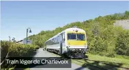  ??  ?? Train léger de Charlevoix