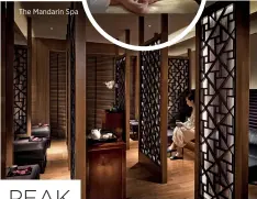  ??  ?? The Mandarin Spa