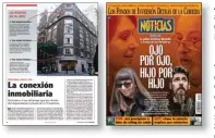  ??  ?? ALERTA. NOTICIAS reveló hace siete años una conexión curiosa entre C Cristóbal y Cristina. Recién ahora lo investiga la Justicia.